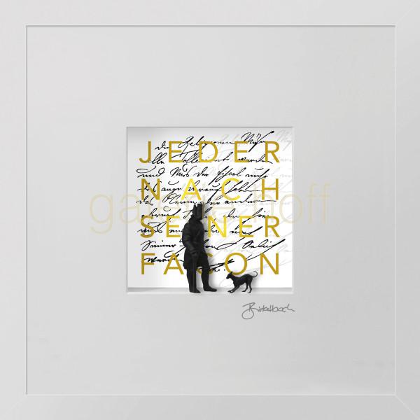 Wortkunst R. Birkelbach - Jeder nach seiner Facon - Gold